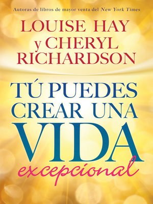 cover image of Tú Puedes Crear una Vida excepcional